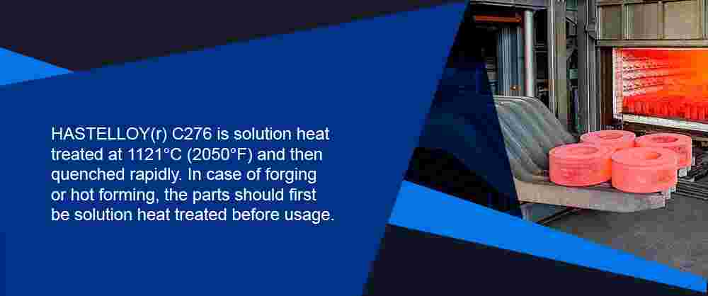 UNS N10276 Heat Treatment