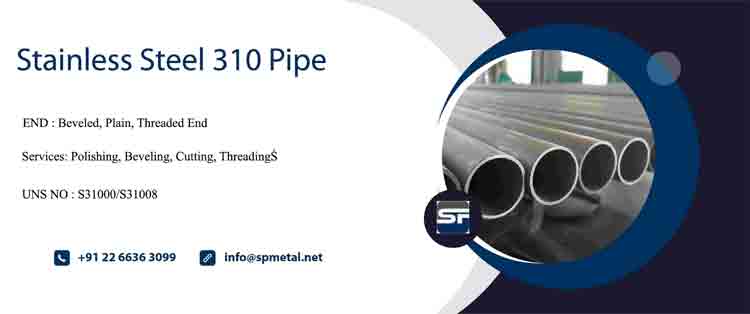 Stainless Steel 310 Pipe