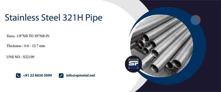 Stainless Steel 321H Pipe Stainless Steel 321H Pipe