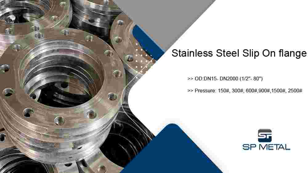 Stainless Steel Slip on Flange Stainless Steel Slip on Flange