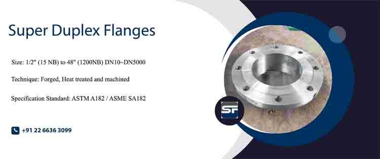 Super Duplex Flanges Super Duplex Flanges